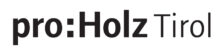 pro Holz Tirol